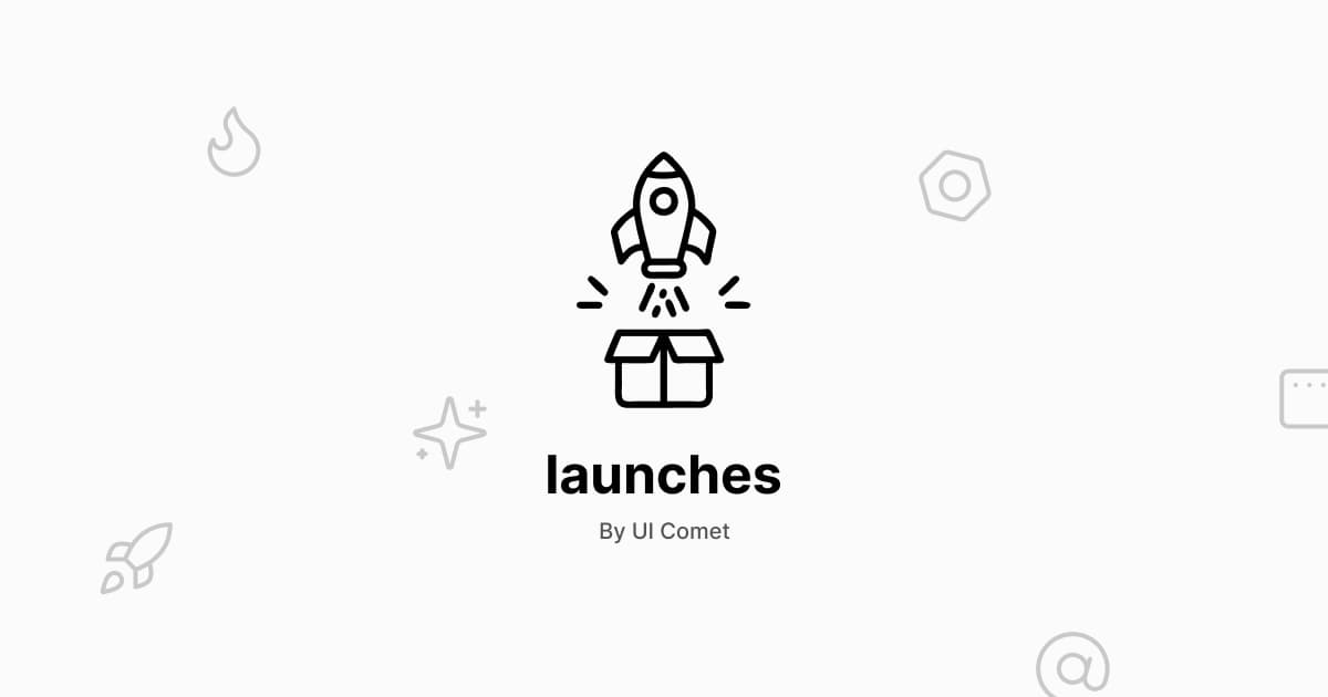 Launches